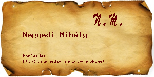Negyedi Mihály névjegykártya